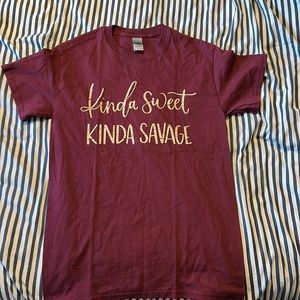 “Kinda sweet kinda savage” tee